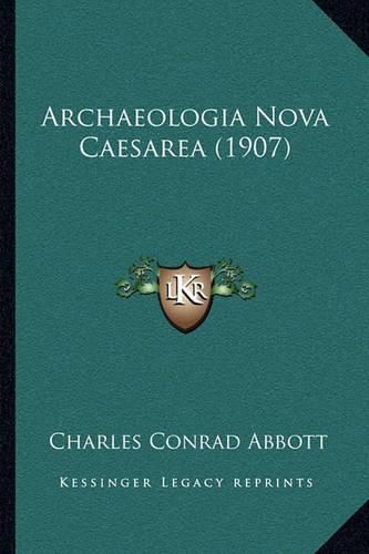 Archaeologia Nova Caesarea (1907)