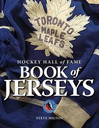 Cover image for Hockey Hall of Fame Book of Jerseys