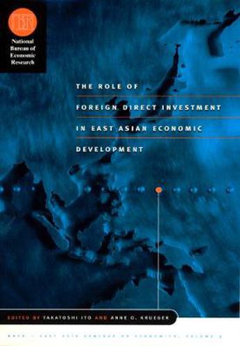 Cover image for The Role of Foreign Direct Investment in East Asian Economic Development