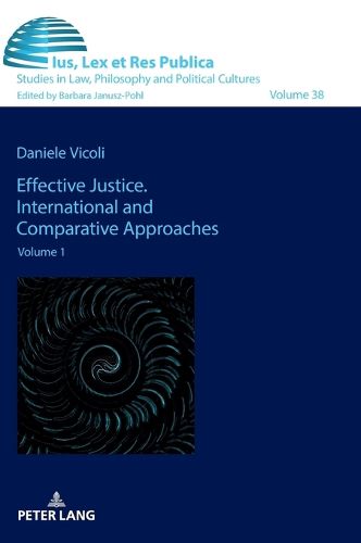Cover image for Effective Justice. International and Comparative Approaches