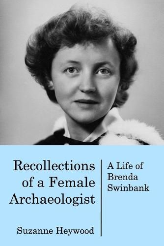 Cover image for Recollections of a Female Archaeologist