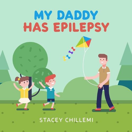 Cover image for My Daddy Has Epilepsy