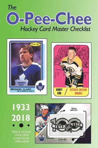 (Past edition) The O-Pee-Chee Hockey Card Master Checklist 2018