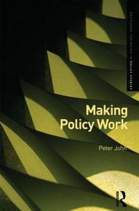 Cover image for Making Policy Work