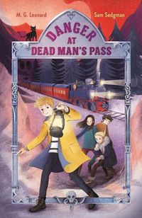 Cover image for Danger at Dead Man's Pass: Adventures on Trains #4
