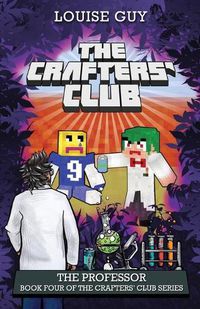 Cover image for The Crafters' Club Series: The Professor: Crafters' Club Book 4