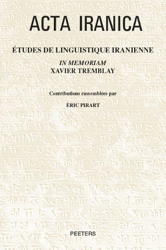 Cover image for Etudes de linguistique iranienne in memoriam Xavier Tremblay