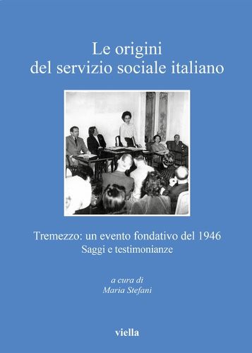 Cover image for Le Origini del Servizio Sociale Italiano