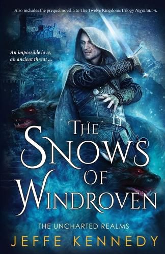 Cover image for The Snows of Windroven: also includes Negotiation