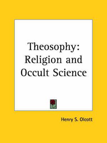 Theosophy: Religion and Occult Science (1885)