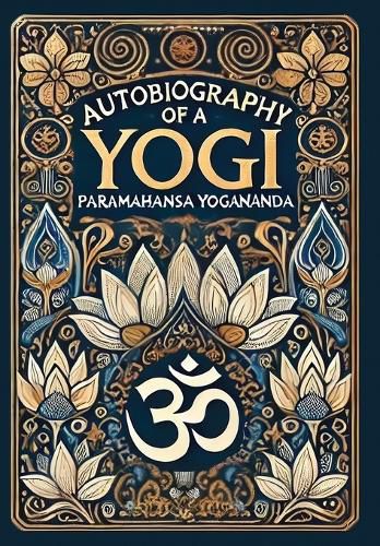 Autobiography of a Yogi (Collector's Edition) (Laminated Hardback with Jacket)