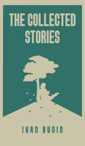 Cover image for The Collected Stories of Ivan Bunin
