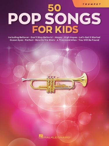 Cover image for 50 Pop Songs for Kids: For Trumpet