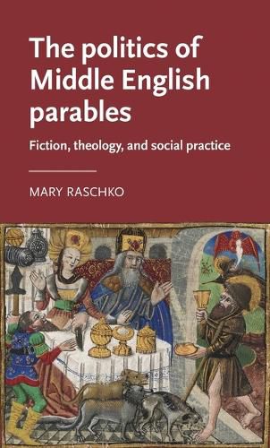 Cover image for The Politics of Middle English Parables