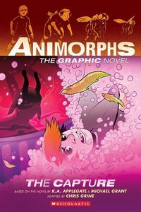 Cover image for The Capture (Animorphs Graphix #6)