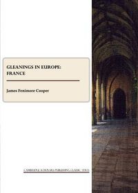 Cover image for Gleanings in Europe: France