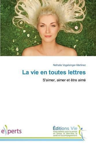 Cover image for La Vie En Toutes Lettres