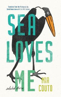 Cover image for Sea Loves Me: Selected Stories
