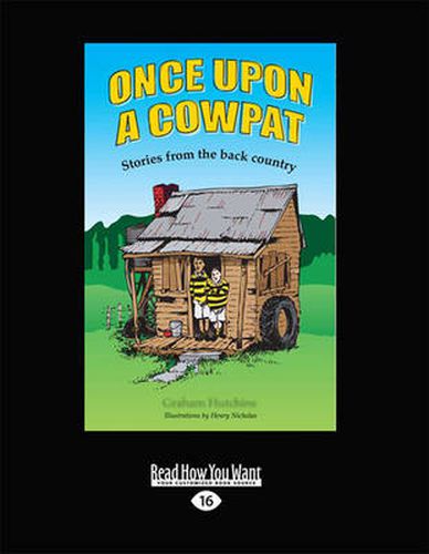 Cover image for Once Upon A Cowpat: Stories from the Back Country