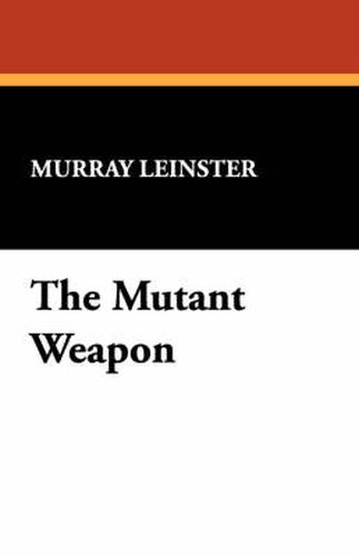 Cover image for The Mutant Weapon