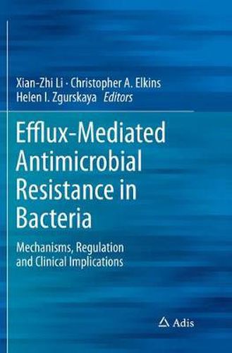 Cover image for Efflux-Mediated Antimicrobial Resistance in Bacteria: Mechanisms, Regulation and Clinical Implications