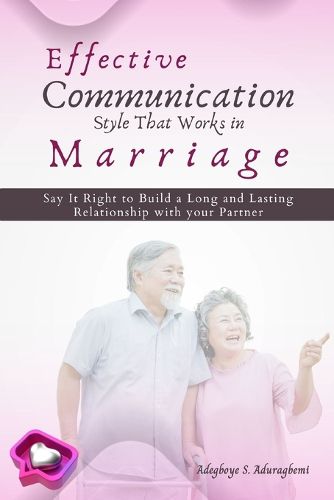 Cover image for Effective Communication Style that works in Marriage