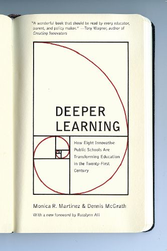 Cover image for Deeper Learning: How Eight Innovative Public Schools Are Transforming Education in the Twenty-First Century