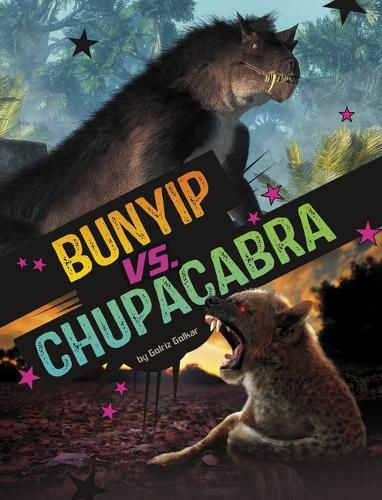Cover image for Bunyip vs. Chupacabra
