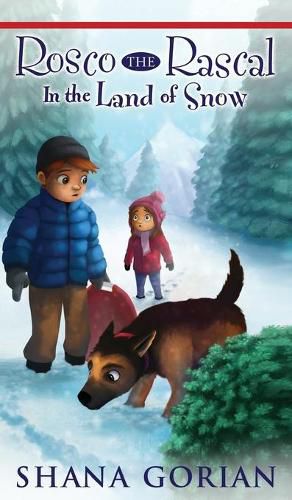 Cover image for Rosco the Rascal In the Land of Snow