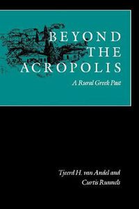 Cover image for Beyond the Acropolis: A Rural Greek Past