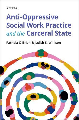 Cover image for Anti-Oppressive Social Work Practice and the Carceral State