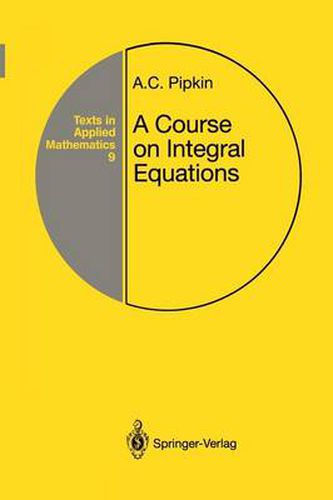 Cover image for A Course on Integral Equations