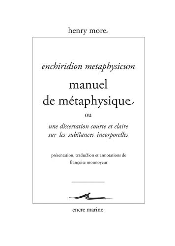 Cover image for Manuel de Metaphysique: Ou Dissertation Courte Et Claire Sur Les Substances Incorporelles
