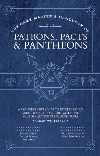 Cover image for The Game Master's Handbook of Patrons, Pacts & Pantheons