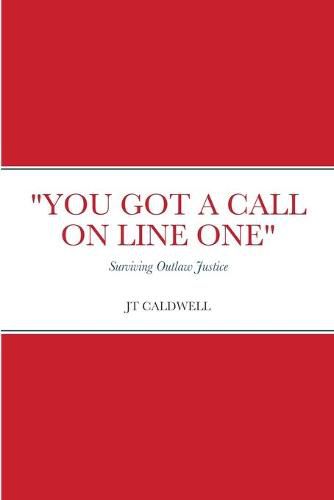 Cover image for "You Got a Call on Line One"