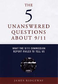 Cover image for The Five Unanswered Questions About 9/11