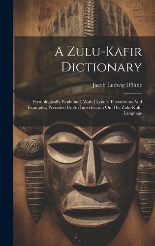 Cover image for A Zulu-kafir Dictionary