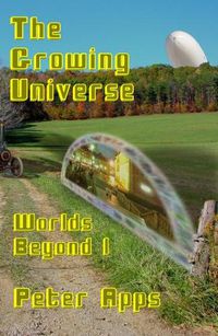 Cover image for Worlds Beyond: The Growing Universe