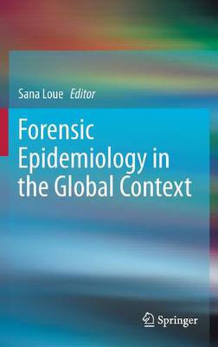 Cover image for Forensic Epidemiology in the Global Context