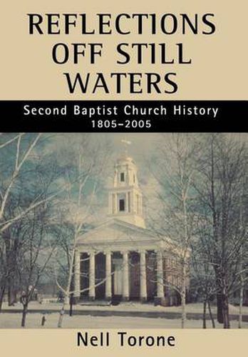 Cover image for Reflections Off Still Waters: Second Baptist Church History