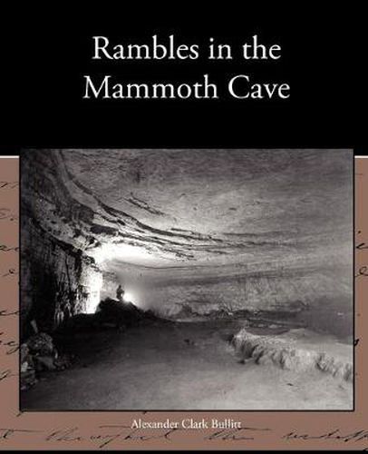 Cover image for Rambles in the Mammoth Cave