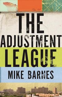 Cover image for The Adjustment League