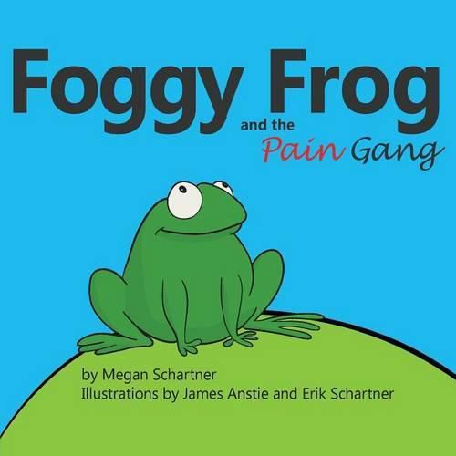 Cover image for Foggy Frog and the Pain Gang