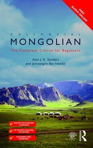 Cover image for Colloquial Mongolian: The Complete Course for Beginners