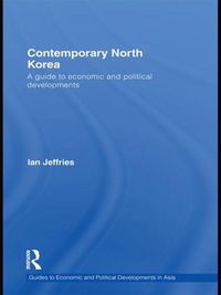 Cover image for Contemporary North Korea: A guide to economic and political developments