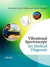 Cover image for Vibrational Spectroscopy for Medical Diagnosis