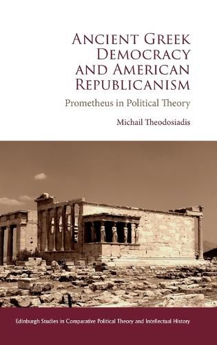 Cover image for Ancient Greek Democracy and American Republicanism