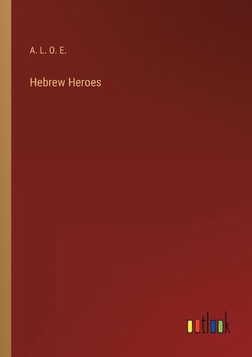 Cover image for Hebrew Heroes