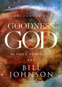 Cover image for Encountering The Goodness Of God