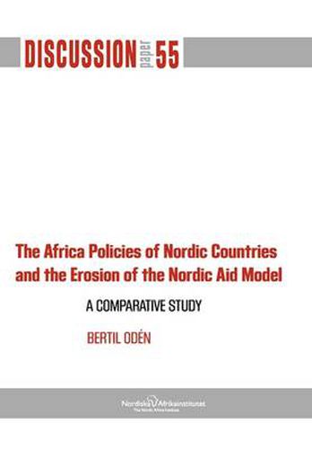 Cover image for The Africa Policies of Nordic Countries and the Erosion of the Nordic Aid Model